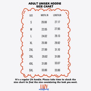 May include: A size chart for adult unisex hoodies, with measurements in inches. Sizes range from S to 5XL, detailing width and length. The text advises checking the chart for the desired fit. The Lazy Accessories logo is at the bottom.