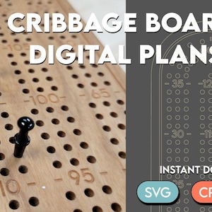 May include: A wooden cribbage board with black and silver pegs. The board has a grid of holes and numbers printed on it. The text "CRIBBAGE BOARD DIGITAL PLANS" is printed above the board. The text "INSTANT DOWNLOAD" is printed below the board. The text "SVG CRV EPS" is printed below the text "INSTANT DOWNLOAD".