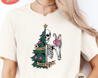 Christmas Skeleton Shirt, Sorta Scary Sorta Merry Shirt, Holiday Shirt, Christmas Tree Shirt, Christmas Tree Shirt, Trendy Xmas Shirt