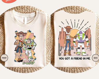 Shirt Woody And Buzz, You Got A Friend In Me-shirt, Toy Story-shirt, Disney-familieshirt, Disneyland Trip-shirt, Disney-vakantieshirt