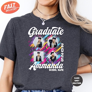 Personalized Graduate Photo Shirt, Custom Graduation Shirt, Custom School Shirt, Graduation Party Shirt, Class Of 2025 Shirt, Senior Shirt