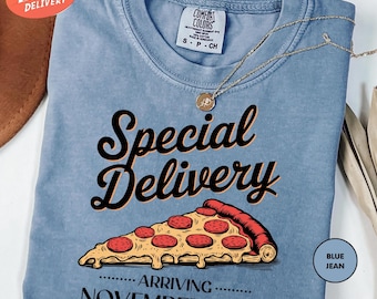 Comfort Colors Special Delivery Pizza Baby Announcement Shirt, Custom Pregnancy Reveal Shirt, Pregnancy Announcement Shirt, Pregnant Shirt