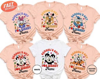 Custom School's Out For Disney Shirt, Mickey And Friends Matching Shirt, Last Day Of School Shirt, Disney Vacation Shirt, Teacher Shirt
