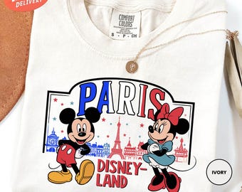 Comfort Colors Disneyland Paris Shirt, Paris Vacation Shirt, Eiffel Tower Shirt, Disney Trip Shirt, Disney Vacation Shirt, Disney Paris Tour