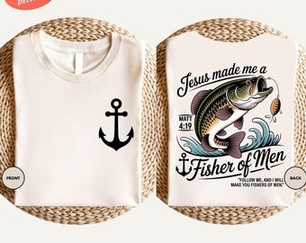 Jesus Made Me A Fisher Of Men Shirt, Father's Day Shirt, Christian Dad Shirt, Bible Verse Shirt, Fishing Dad Shirt, Fisherman Shirt