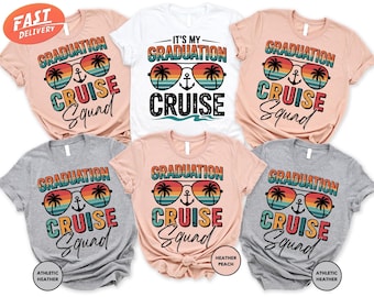 Graduation Cruise Shirt, Graduation Cruise Squad Shirt, Cruise Matching Shirt, Grad Cruise Trip 2025 Shirt, Family Cruise Shirt, Grad Trip