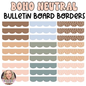 May include: A set of 12 printable bulletin board borders in a boho neutral color scheme. The borders feature scalloped edges and include solid colors, polka dots, and a combination of both. The colors include brown, beige, light blue, green, and pink.