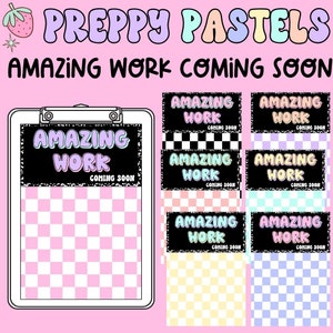 Amazing Work Coming Soon Posters - Preppy Pastels
