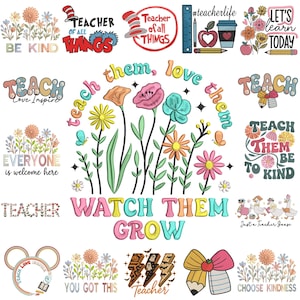 以下が含まれることがあります： 花柄とインスピレーションを与えるテキストが特徴の、カラフルな教師をテーマにしたデザインのコレクションです。「Be Kind」、「Teach Them」、「Watch Them Grow」などのフレーズが含まれています。画像にはさまざまなフォントとスタイルが使用されています。