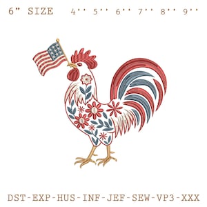 Patriotic Floral Rooster Embroidery Design, 4th of July Chicken Embroidery File, USA Animal Embroidery Pattern, Instant Download