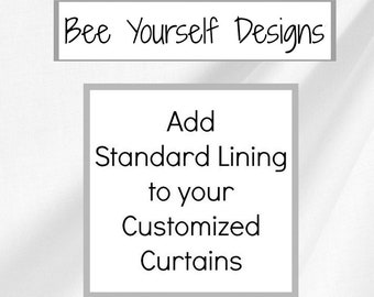 Standard Curtain Lining Addition : Liner for Curtains by Bee Yourself Designs - Cream or White - NOT SOLD SEPARATELY