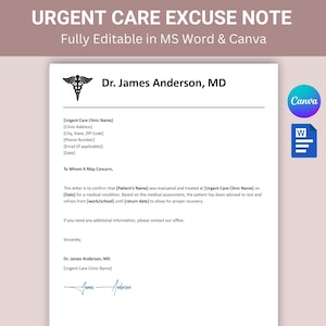 Puede incluir: Una plantilla de nota de excusa de atención de urgencia imprimible en un fondo blanco con un símbolo médico negro y el texto "Urgent Care Excuse Note" en negrita, "Fully Editable in MS Word & Canva" en fuente normal, "Dr. James Anderson, MD" en negrita, y los logotipos "Canva" y "W" en la esquina superior derecha.