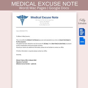 May include: A white medical excuse note template with the text "Medical Excuse Note" and a blue caduceus symbol. The document includes fields for patient information, visit dates, and doctor's details. The text "Fully Editable" is also present.
