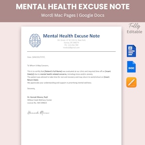 May include: A white document titled "MENTAL HEALTH EXCUSE NOTE" with a blue brain graphic. The document includes editable fields and is available in Word, Mac Pages, and Google Docs formats. The document is fully editable.