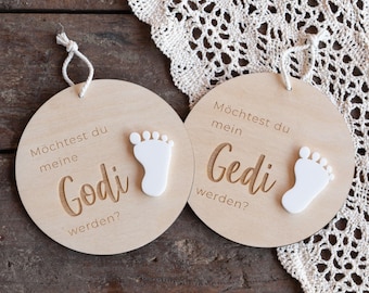 Holzschild rund Patentante, Patenonkel, Godi, Gedi, Frage