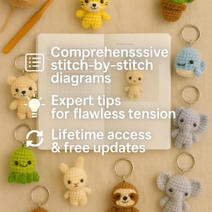 May include: A collection of handmade crochet animal keychains, including a yellow tiger, a green cactus, a blue whale, and a gray elephant. The image also shows a notebook with text: "Comprehensssive stitch-by-stitch diagrams, Expert tips for flawless tension, Lifetime access & free updates."