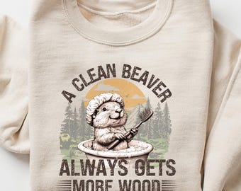 Camisetas divertidas de castor. Camiseta linda de castor. Un castor limpio siempre consigue más leña. Amante de los castores. Siempre consigue más leña. Camisetas divertidas de castor.