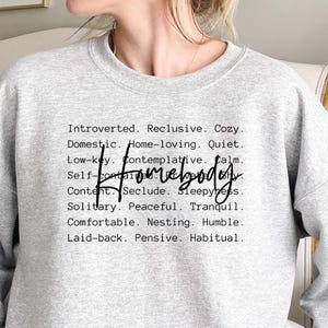 Homebody Sweatshirt, Homebody Shirt, Cozy Sweatshirt, Graphic Sweatshirt, Slouchy Sweatshirt, Cute Sweatshirt, Trendy Sweatshirt