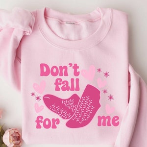Don&#39;t Fall For Me Valentine Shirt, Funny pct CNA Valentine&#39;s Day Shirt, ER Nurse Icu Ortho Rn Valentine Shirt, Valentine Nurse Shirt