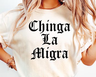 Chinga La Migra gothic shirt,Anti trump T-shirt,Immigration tee,Anti Deportation top,Anti Republican,Mexican Protest tee,Spanish resist Tee