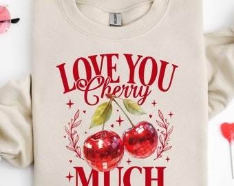Love You Cherry Much Valentines Shirt, Valentines Day Cherry Heart Coquette Bow Hoodie, Coquette Valentines Sweatshirt, Valentines Gift