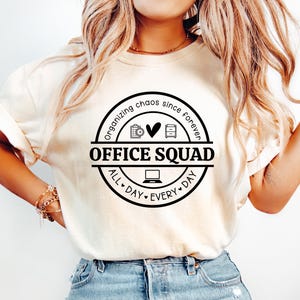 Office Squad Coworker Shirt, Office Staff Shirt, Admin shirt, Office Worker Tee, Admin Assistant Gift, Office Squad Shirt, Squad Shirt