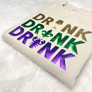 Drink Drank Drunk Festival Mardi Gras Puff Sweater, Mardi Beads Carnival Puff Shirts, Louisiana Puff Shirt, Mardi Gras Puff Sweatshirt