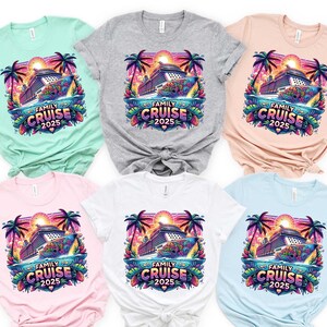 Family Cruise 2025 Matching Shirts, Travel Shirt, Holiday Shirt, Cruise Vacation Shirt, Cruise Trip Shirt, Cruise Shirt