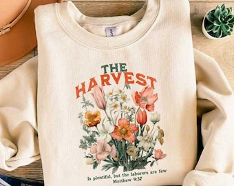 Fall Christian Sweatshirt, The Harvest Is Plentiful and Workers Are Few Shirts, Grateful Christian Retro Shirt, Pumpkin Harvest, Faith Shirt