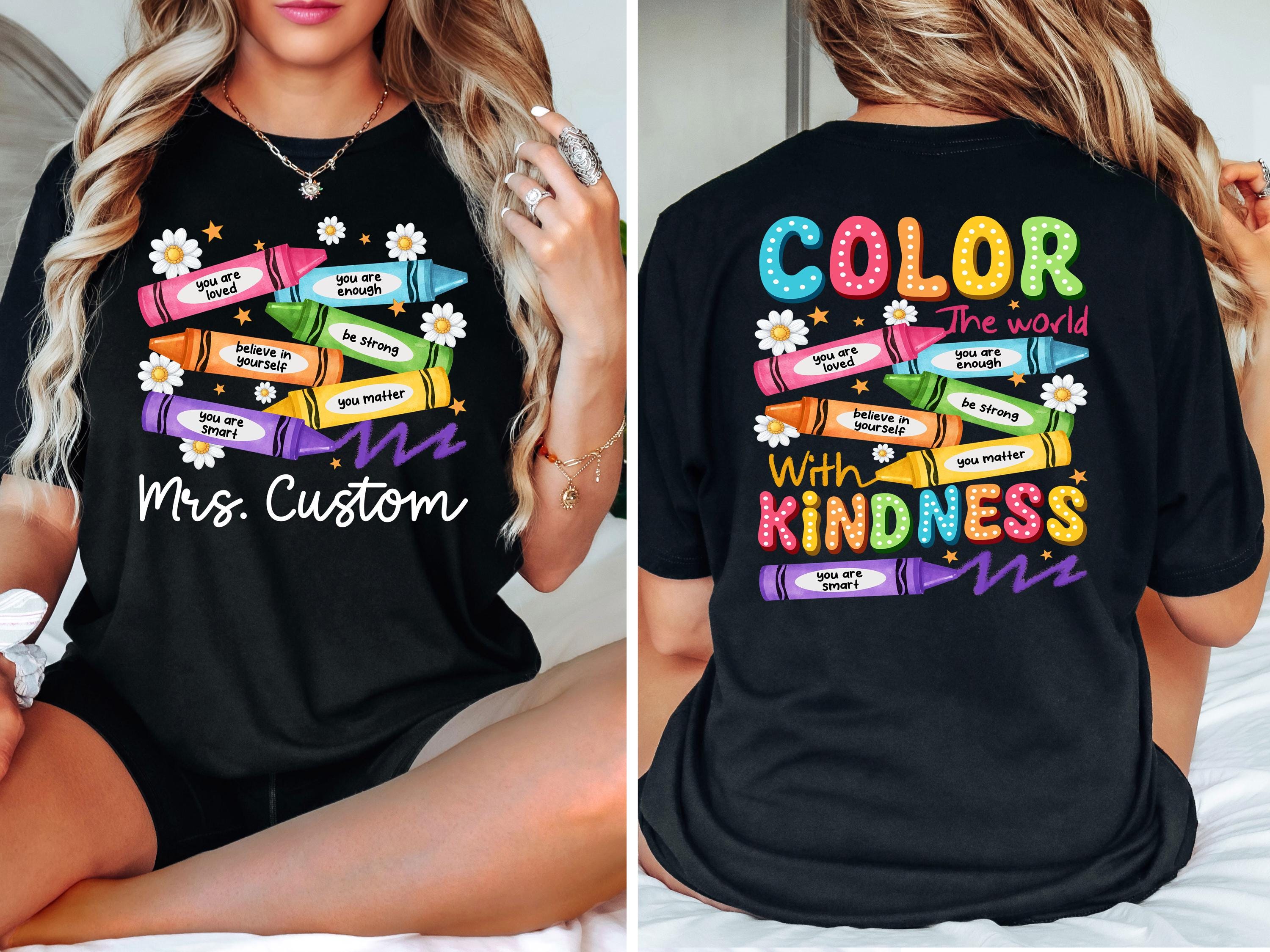 Custom Color the World with Kindness Teacher Tshirt, Cute Crayons Tee,Personalized Back to School Shirt,Teacher Appreciation Gift
