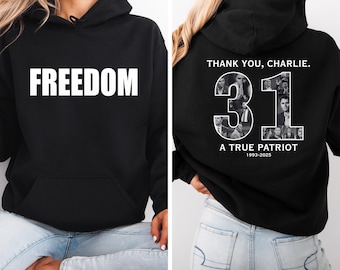 Gracias Charlie 31, Homenaje a la Libertad, Un verdadero patriota, Por siempre Charlie, Camiseta Libertad y Libertad