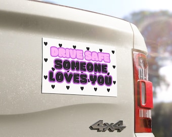 Drive Safe Car Magnet - Bumper Sticker, Safe Driving Reminder, Love Gift for Drivers