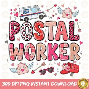 May include: A colorful graphic design featuring the words "POSTAL WORKER" in a playful font, surrounded by hearts, arrows, a mail truck, and a mailbox. The design incorporates pink, red, and leopard print elements, creating a festive and cheerful aesthetic.