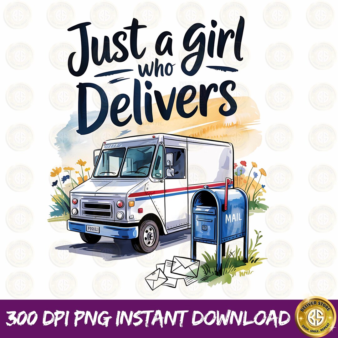 Just a Girl Who Delivers Mail Png Mail Carrier Shirt Postal Worker ...
