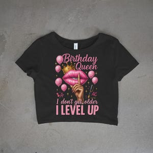 Birthday Queen Sublimation Birthday party png Birthday Queen I Don&#39;t Get Older I Level Up Png Birthday Girl png It&#39;s My Birthday Diva PngDTF