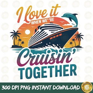 Family Cruise 2025 PNG: Making Memories Together (Digital Download)