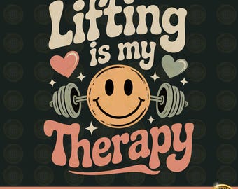 Lifting is My Therapy Shirt Png Sublimation Design, Funny Fitness Saying, Gym Shirt Design,Workout T-shirts,gymsublimation,Weightlifting svg