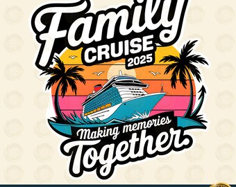 Family Cruise 2025 Shirts Png Sublimation Digital Download, Family Vacation shirts Design,Vacation Design Gift for a Cruise, Cruise life png