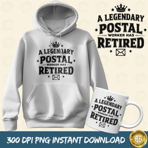 Conception de sublimation PNG de facteur à la retraite, cadeau de retraite de travailleur des postes, travailleur des postes légendaire a pris sa retraite, chemise de fête de retraite du bureau de poste