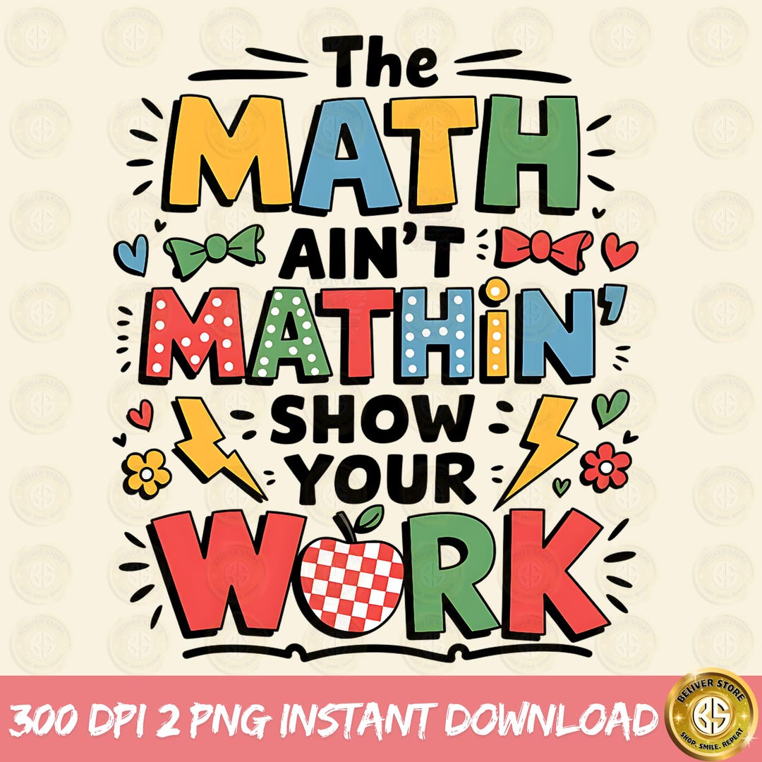 The Math Ain't Mathin PNG Sublimation Design, Inspirational Math ...