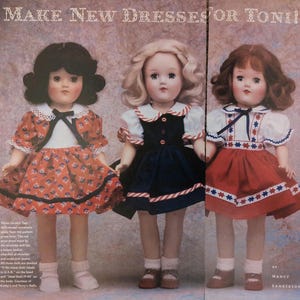 May include: Three vintage Toni dolls, each approximately 14 inches tall, are displayed. They wear dresses in red, navy, and white, with matching shoes. The dolls have different hairstyles and are posed against a neutral background. The text at the top reads "MAKE NEW DRESSES FOR TONI!"