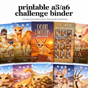 May include: A collection of printable A5/A6 challenge binder inserts featuring desert animals. The inserts include illustrations of a roadrunner, camel, fennec fox, and other desert creatures. The text includes "Desert Dwellers Savings Challenge" and "Save $1,755".