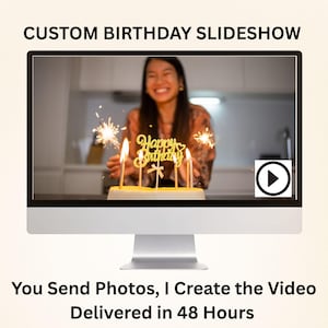 Birthday Slideshow Video Custom Made