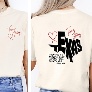 Texas Strong Shirt, Pray For Texas Tee, Comfort Colors, Texas 2 Sides Tee, Hill Country Tx Tee, Support Texas Shirt, Texas Flood Shirt