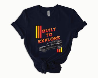 Built to Explore Shirt - Toyota 4Runner Tee - Off-Road Adventure Shirt - Explore with 4Runner - SUV Lover Apparel