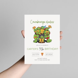 May include: A birthday invitation featuring the Teenage Mutant Ninja Turtles cartoon characters. The invitation is white with green text that says "Cowabunga dudes" and "Carter's 5th Birthday!"  The invitation also includes the date "July 5th" and the time "Saturday".