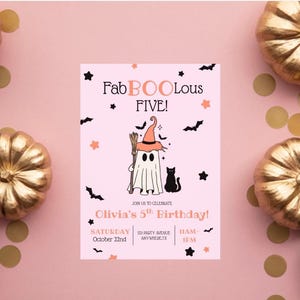 May include: A pink Halloween party invitation with the text "FabBOOlous FIVE!" features a ghost, witch hat, and black cat. Gold and black pumpkins and gold confetti surround the invitation on a pink background.