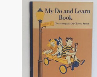 My Do And Learn Book Cherry Street Vintage 1948 Reading Workbook Home School Ginn Basic Readers