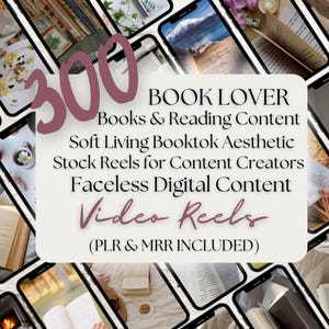 May include: An image featuring multiple smartphones displaying various book-related content. A central graphic reads "300 BOOK LOVER Books & Reading Content" with additional text about aesthetic stock reels for content creators. The overall theme is digital content for book lovers.
