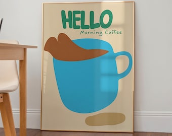 Hello Morning Coffee Prints, Digital Download, Pastel Drawing, Minimal Design, Wall Art Decor, Printable Poster, Trendy Gift for Her